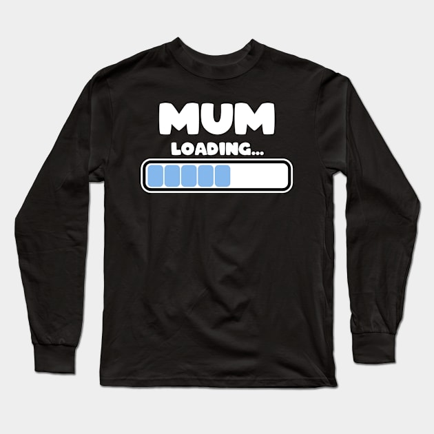 Cute Mom To Be Loading Mother Newborn Baby Pregnancy Pregnant Long Sleeve T-Shirt by Kuehni